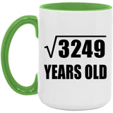 57th Birthday Square Root of 3249 Years Old - 15oz Accent Mug Green