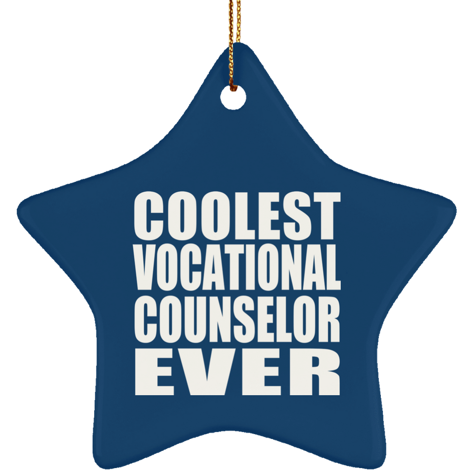 Coolest Vocational Counselor Ever - Star Ornament