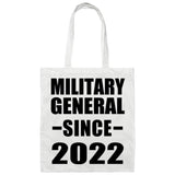 Military General Since 2022 - Tote Bag White