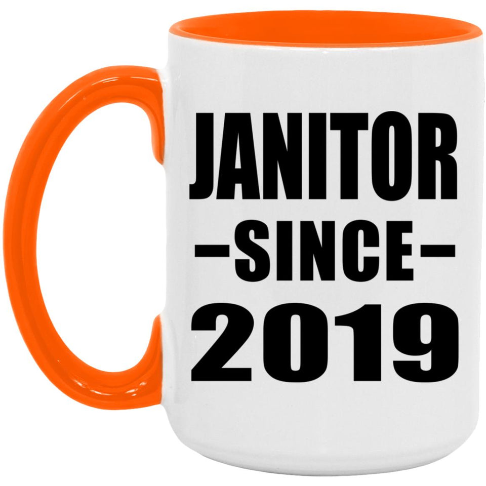 Janitor Since 2019 - 15oz Accent Mug Orange