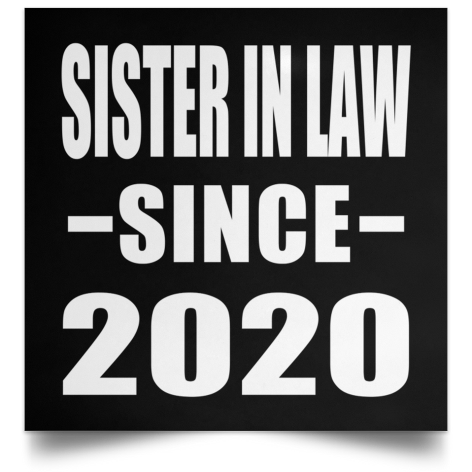 Sister In Law Since 2020 - Poster Square