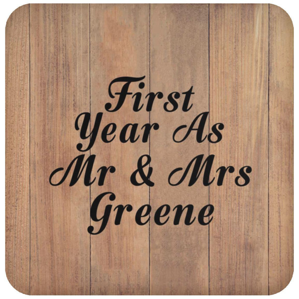First Year As Mr & Mrs Greene - Drink Coaster C