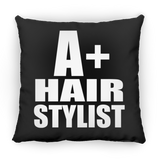 A+ Hair Stylist - Throw Pillow Black