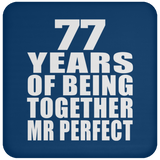 77th Anniversary 77 Years Of Being Mr Perfect - Drink Coaster