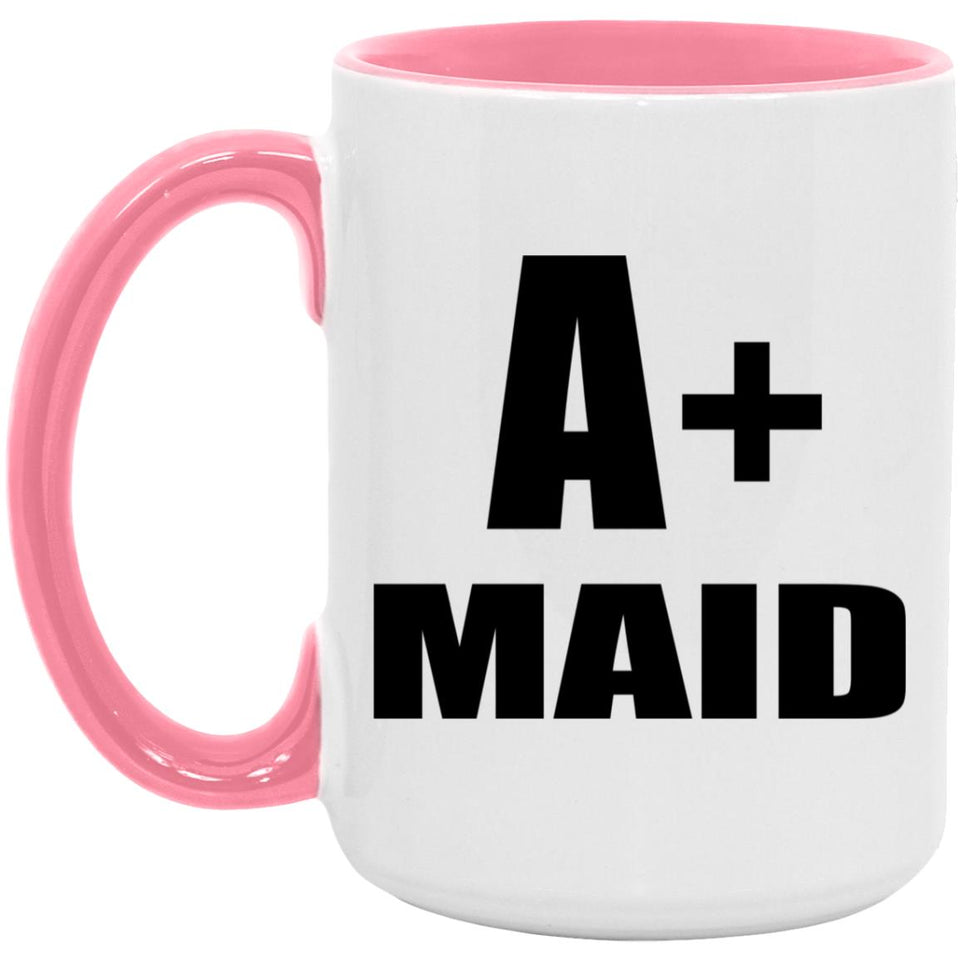A+ Maid - 15oz Accent Mug Pink