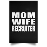 Mom Wife Recruiter - Poster Portrait
