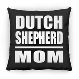 Dutch Shepherd Mom - Throw Pillow Black