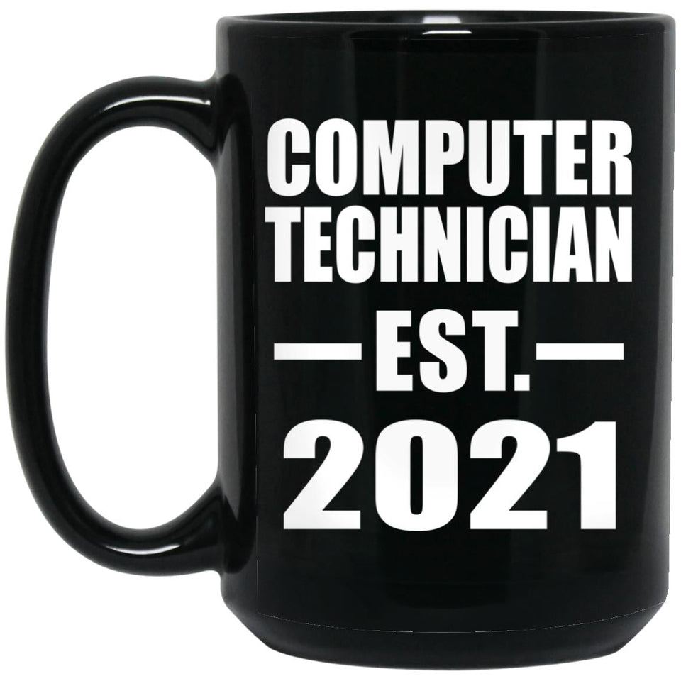 Computer Technician Established EST. 2021 - 15oz Coffee Mug Black