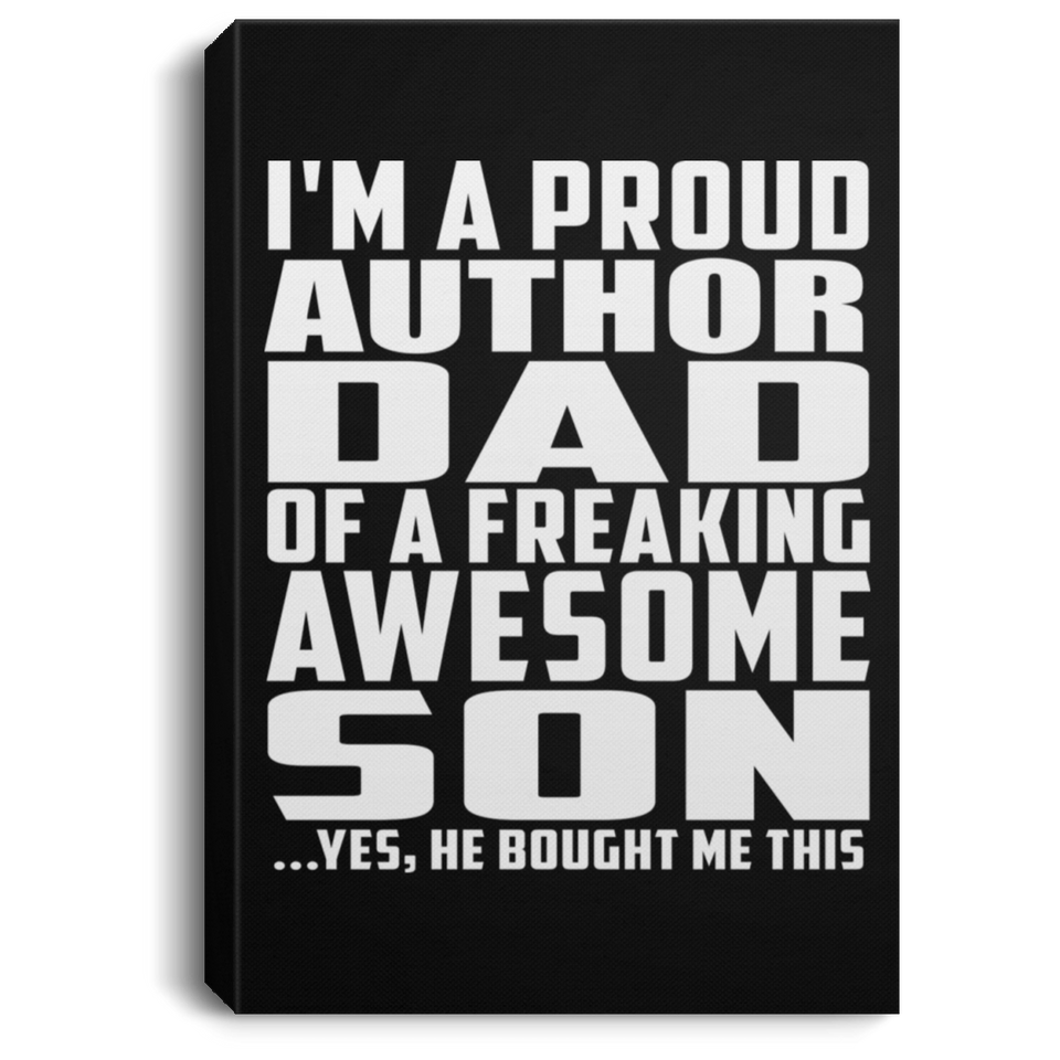 Proud Author Dad Of Awesome Son - Canvas Portrait