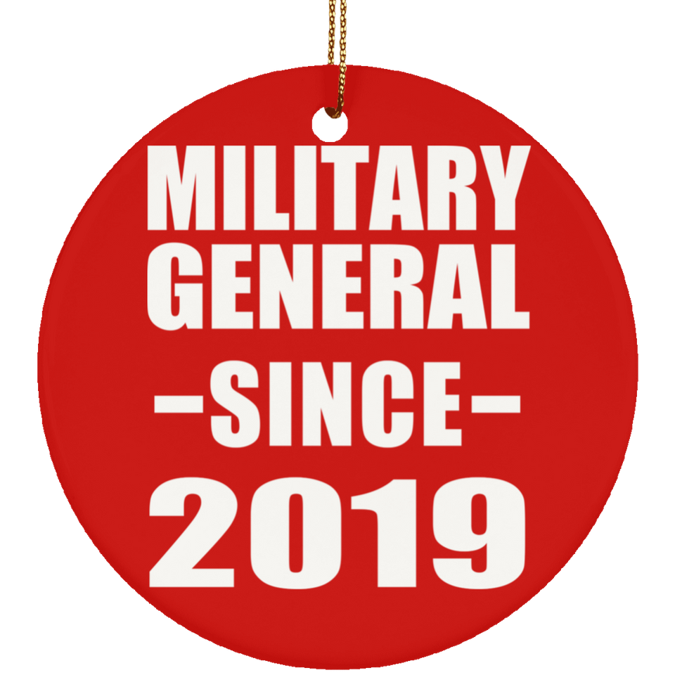 Military General Since 2019 - Circle Ornament
