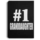 Number One #1 Granddaughter - Canvas Portrait