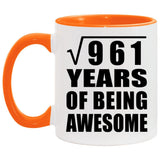 31st Birthday Square Root of 961 Years of Being Awesome - 11oz Accent Mug Orange