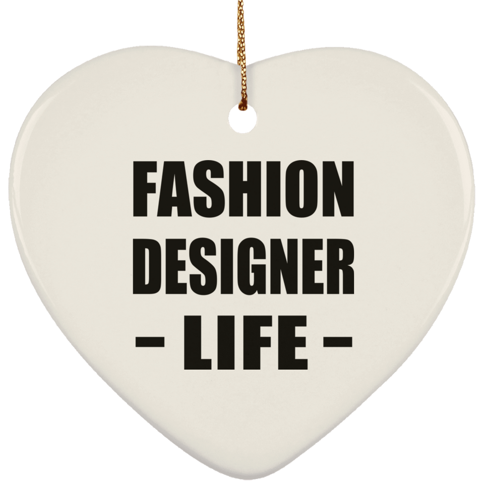 Fashion Designer Life - Heart Ornament