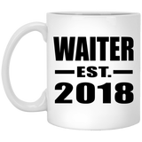 Waiter Established EST. 2018 - 11 Oz Coffee Mug