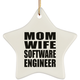 Mom Wife Software Engineer - Star Ornament