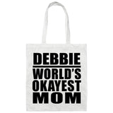 Debbie World's Okayest Mom - Tote Bag White