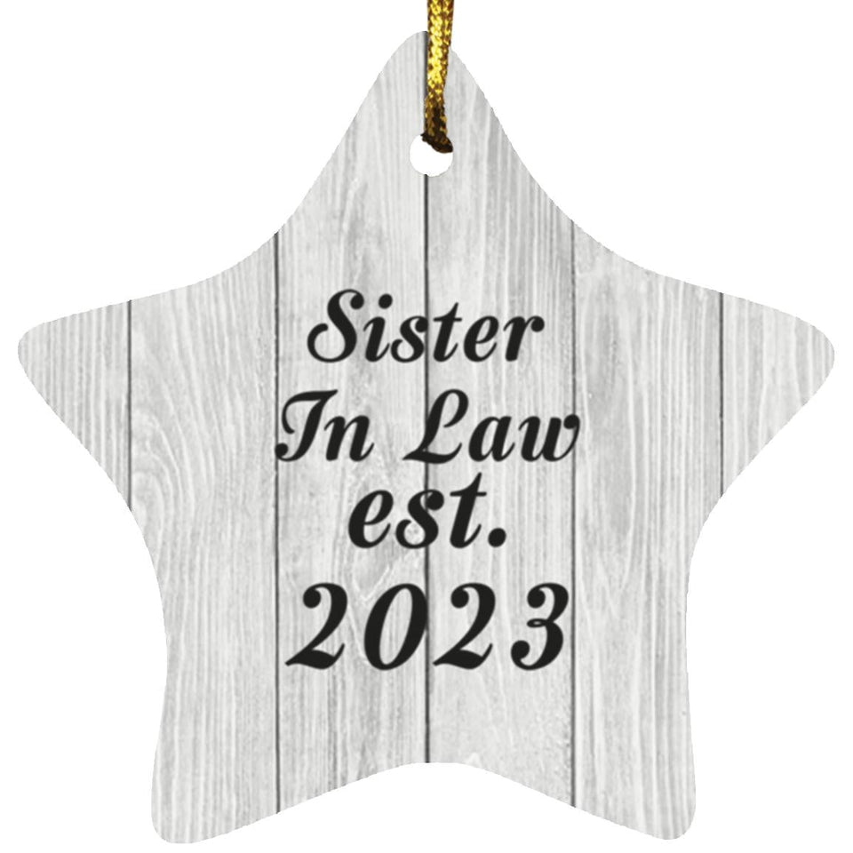 Sister In Law Established Est. 2023 - Star Ornament F