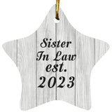 Sister In Law Established Est. 2023 - Star Ornament F
