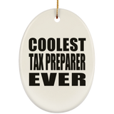 Coolest Tax Preparer Ever - Oval Ornament