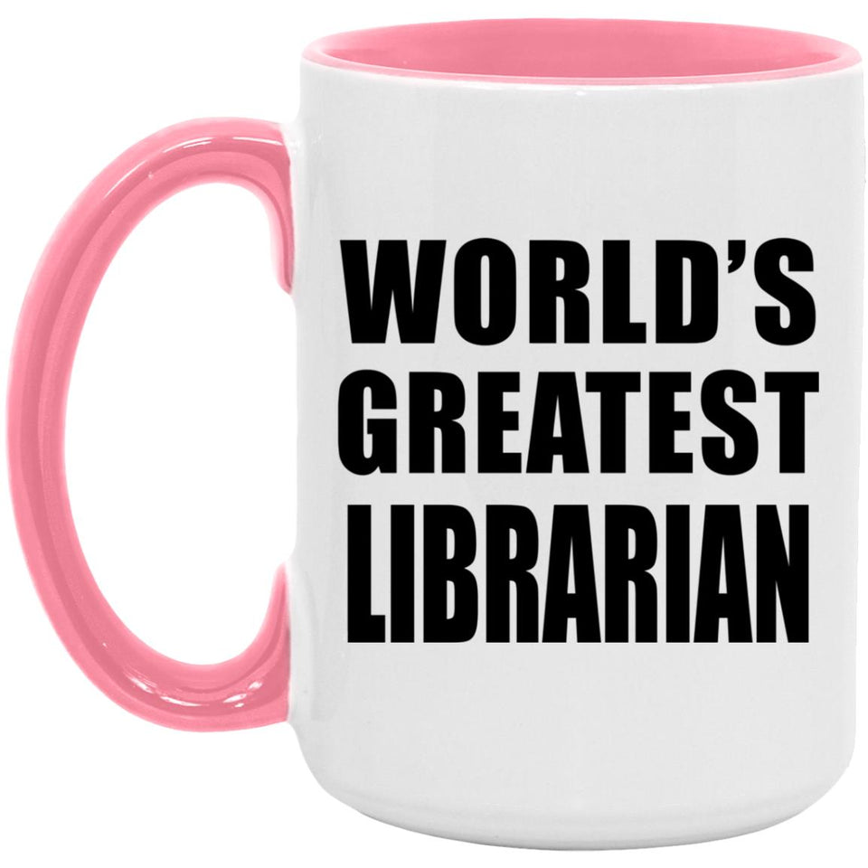 World's Greatest Librarian - 15oz Accent Mug Pink