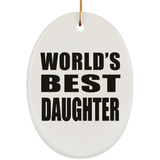 World's Best Daughter - Oval Ornament