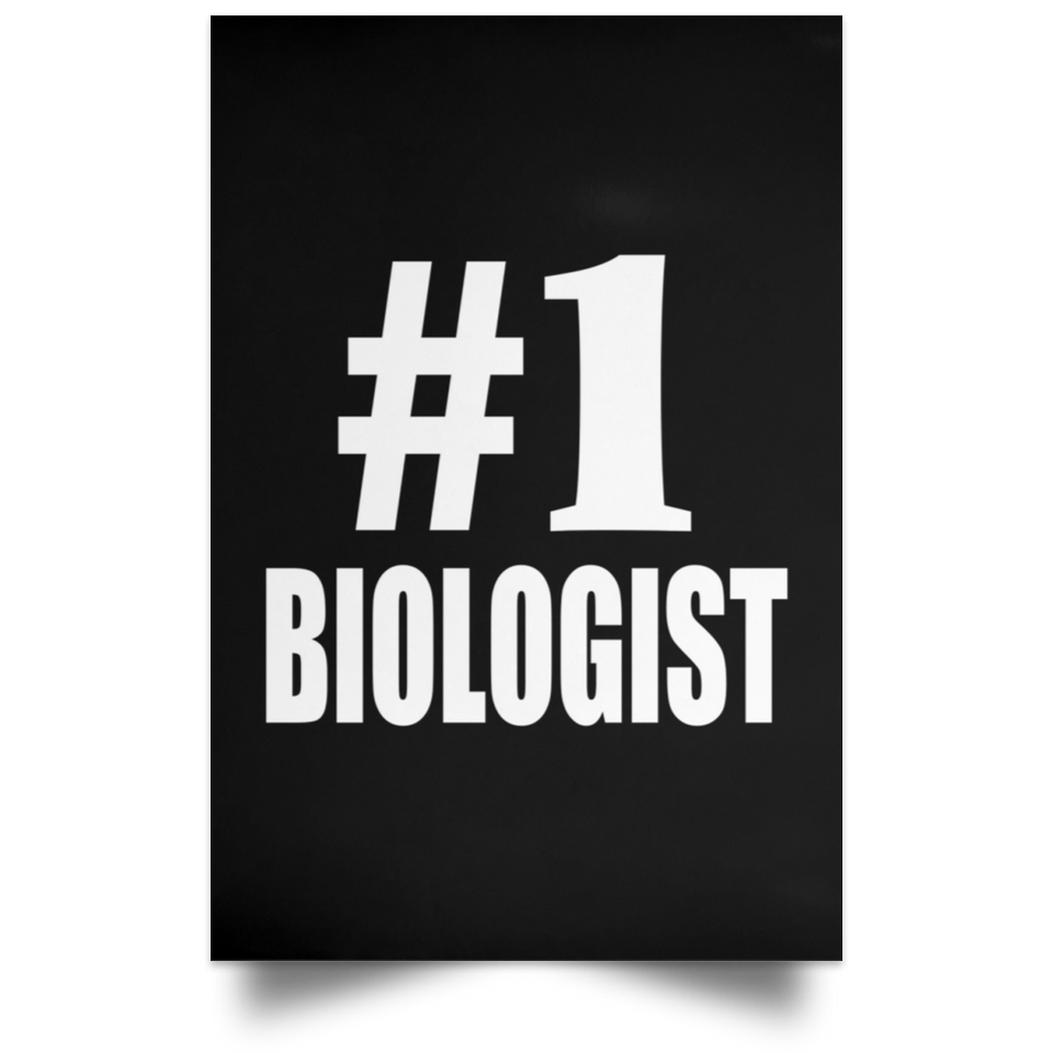 Number One #1 Biologist - Poster Portrait
