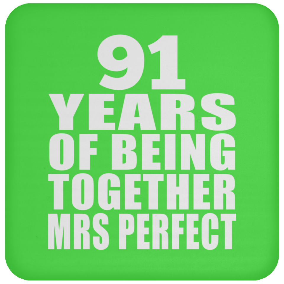 91st Anniversary 91 Years Of Being Mrs Perfect - Drink Coaster