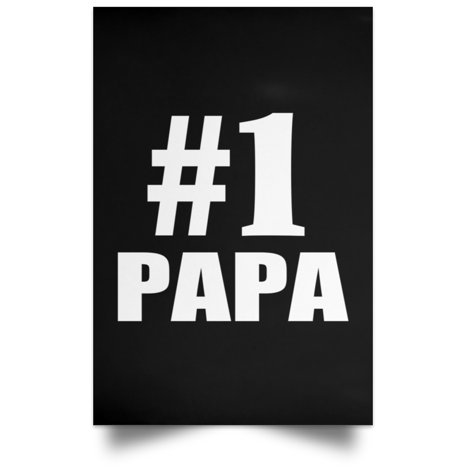 Number One #1 Papa (Grandpa) - Poster Portrait