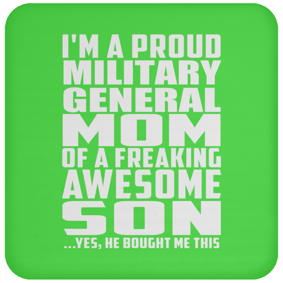 Proud Military General Mom Of Awesome Son - Drink Coaster
