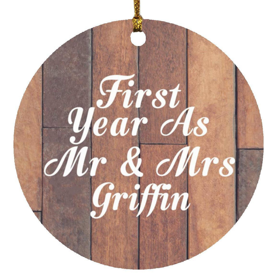 First Year As Mr & Mrs Griffin - Circle Ornament E