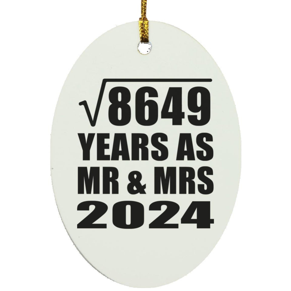 93rd Anniversary Square Root of 8649 Years As Mr & Mrs 2024 - Oval Ornament