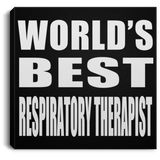 World's Best Respiratory Therapist - Canvas Square