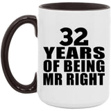 32nd Anniversary 32 Years Of Being Mr Right - 15oz Accent Mug Black