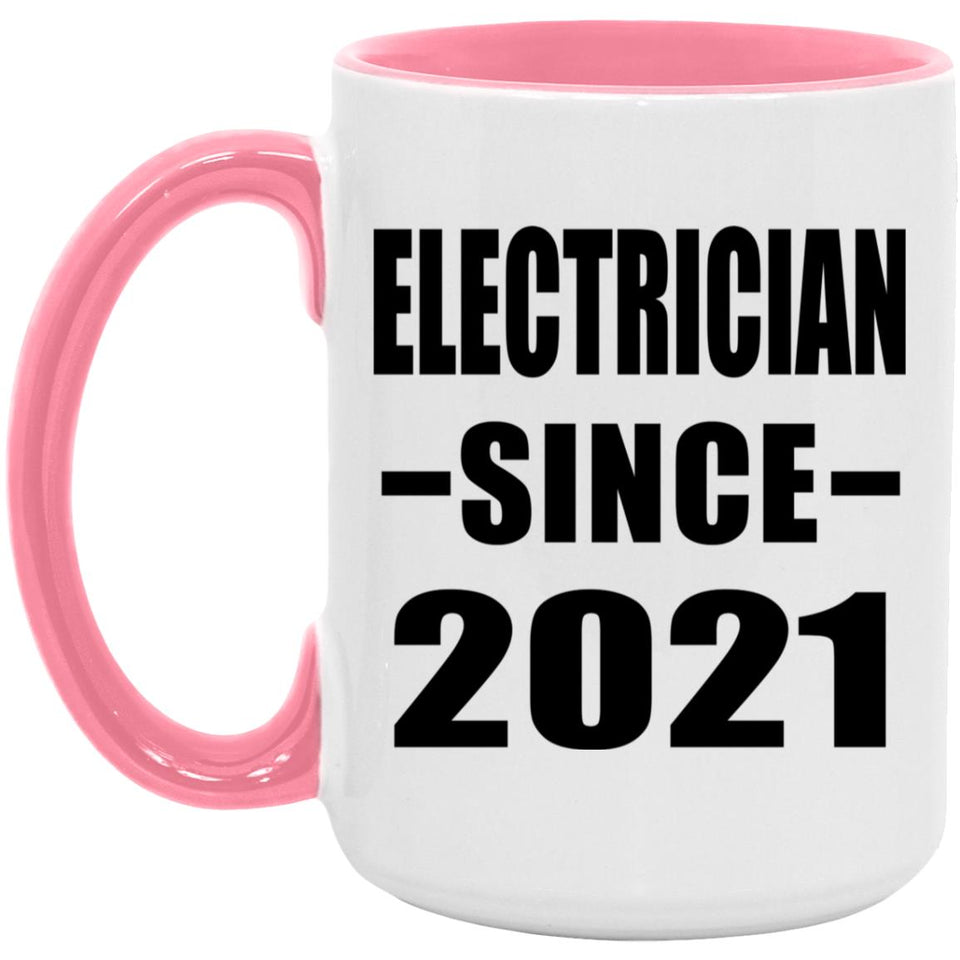 Electrician Since 2021 - 15oz Accent Mug Pink