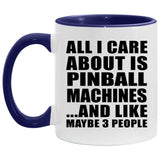 All I Care About Is Pinball Machines - 11oz Accent Mug Purple