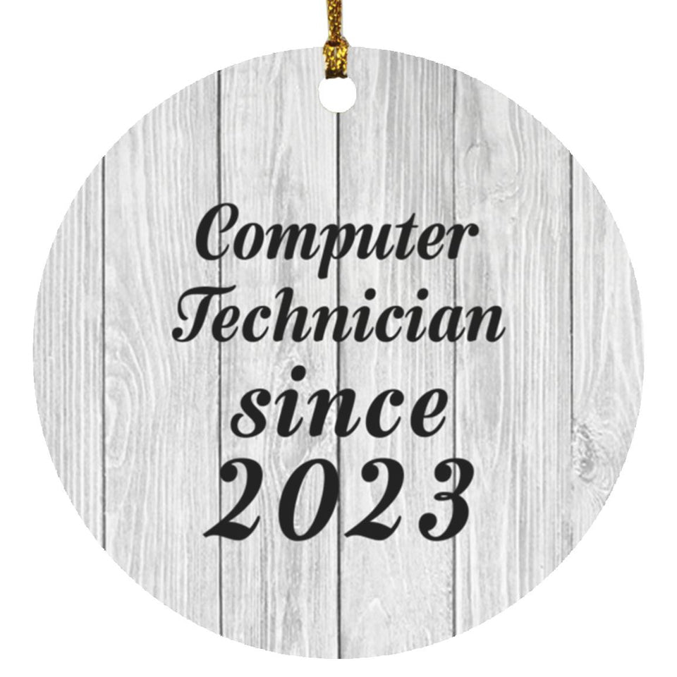 Computer Technician Since 2023 - Circle Ornament F