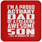 Proud Actuary Dad Of Awesome Son - Drink Coaster