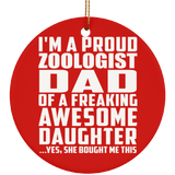 Proud Zoologist Dad Of Awesome Daughter - Circle Ornament