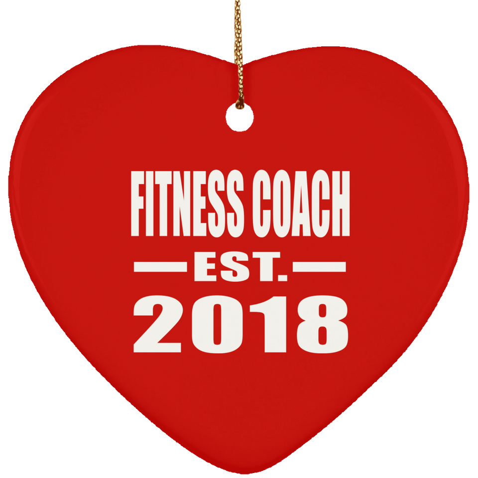 Fitness Coach Established EST. 2018 - Heart Ornament