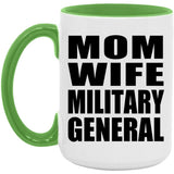 Mom Wife Military General - 15oz Accent Mug Green