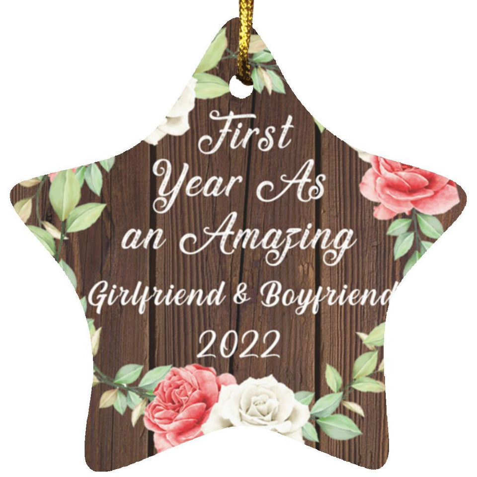 First Year As An Amazing Girlfriend & Boyfriend 2022 - Star Ornament A