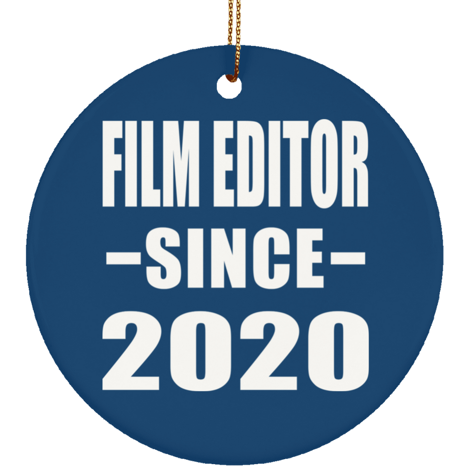 Film Editor Since 2020 - Circle Ornament