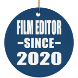 Film Editor Since 2020 - Circle Ornament