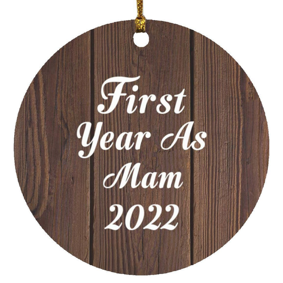 First Year As Mam 2022 - Circle Ornament D