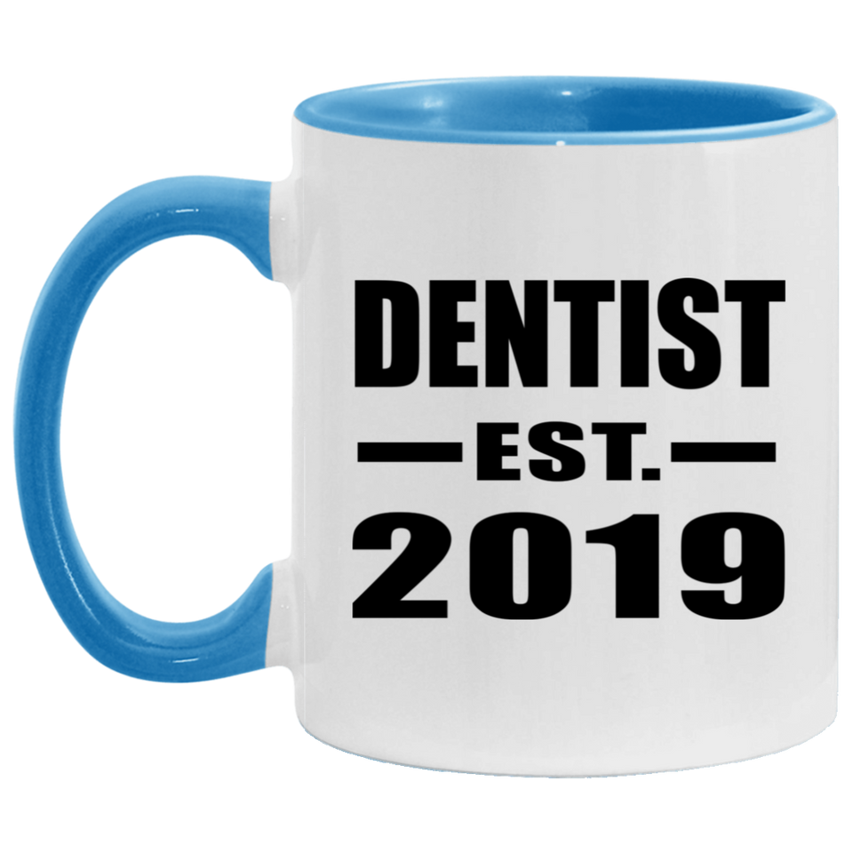 Dentist Established EST. 2019 - 11oz Accent Mug Blue