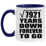 89th Anniversary Square Root of 7921 Years Down Forever To Go - 11oz Accent Mug Purple