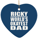 Ricky World's Okayest Dad - Heart Ornament