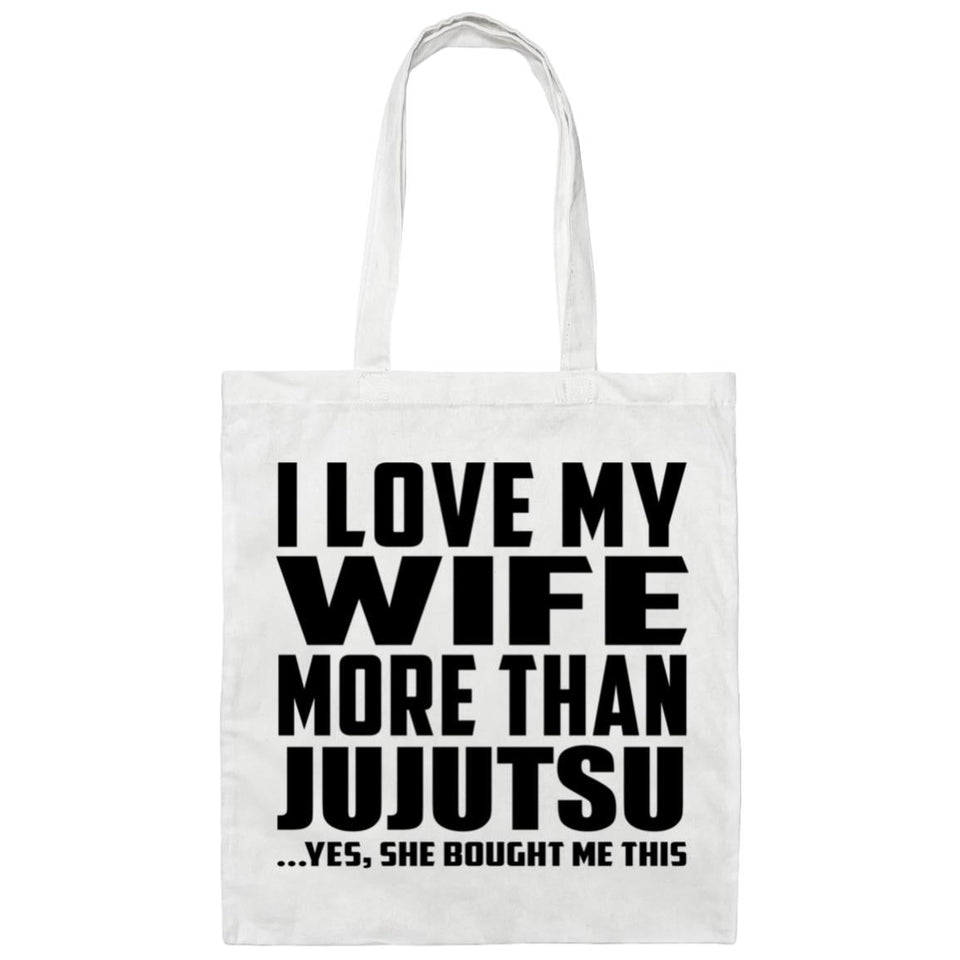 I Love My Wife More Than Jujutsu - Tote Bag White