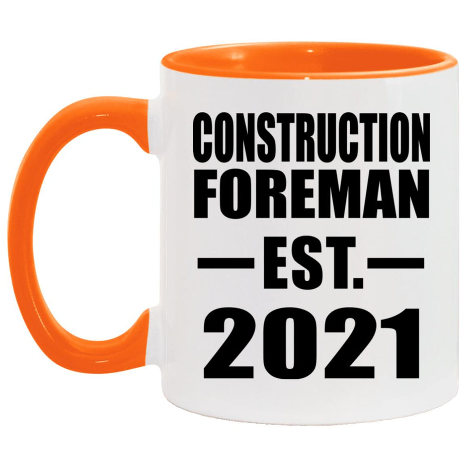 Construction Foreman Established EST. 2021 - 11oz Accent Mug Orange