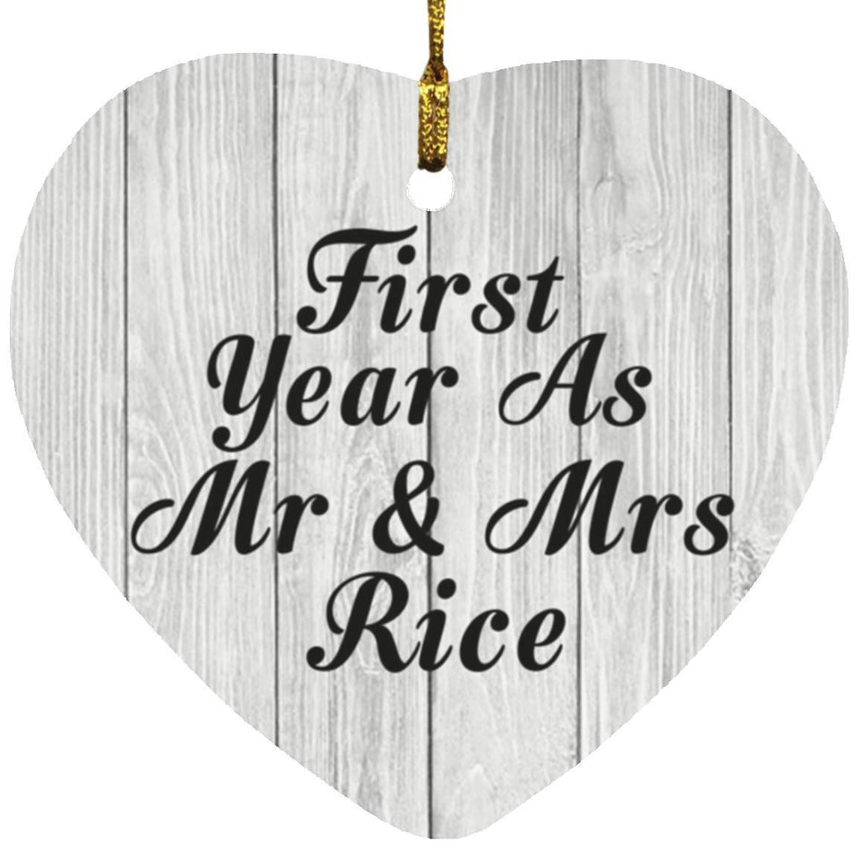 First Year As Mr & Mrs Rice - Heart Ornament F